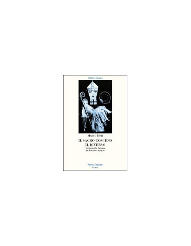 Il Sacro, l'Osceno, il Diverso