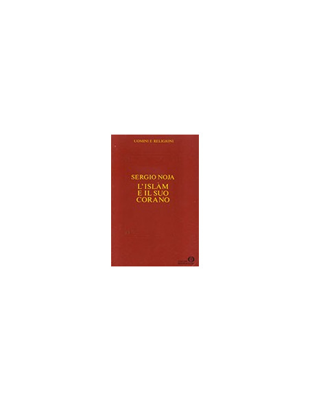 L'Islàm e il suo Corano