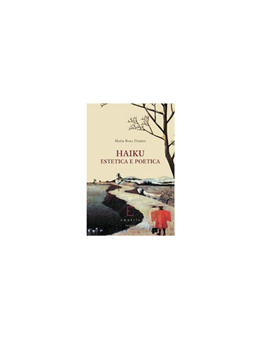 Haiku. Estetica e Poetica