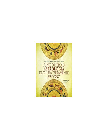 L'unico Libro di Astrologia di Cui Hai Veramente Bisogno