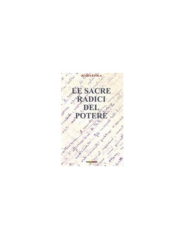 Le Sacre Radici del Potere