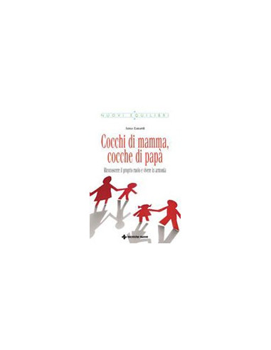 Cocchi di Mamma, Cocche di Papà