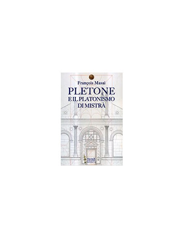 Pletone e il Platonismo di Mistrà