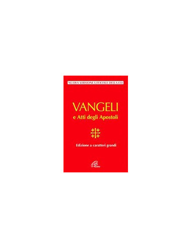 Vangeli e Atti degli Apostoli