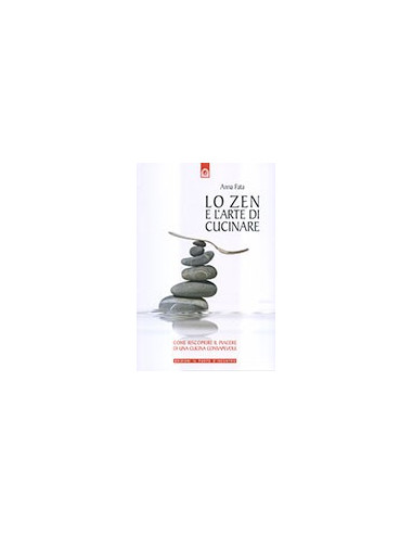 Lo Zen e l'Arte di Cucinare