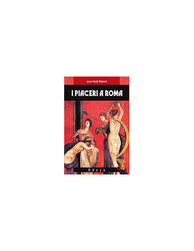 I Piaceri a Roma