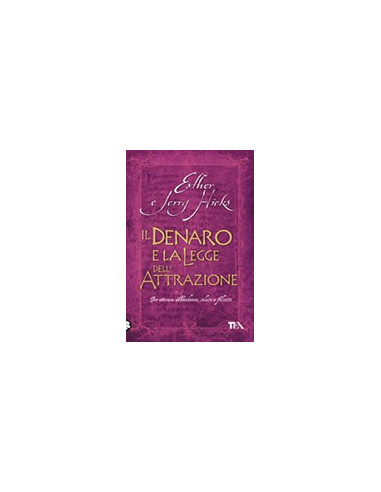 Il Denaro e la Legge dell'Attrazione