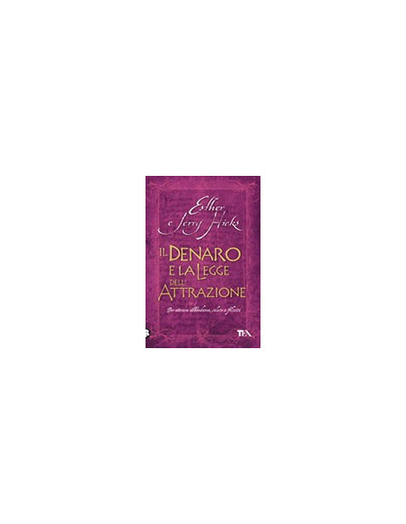 Il Denaro e la Legge dell'Attrazione
