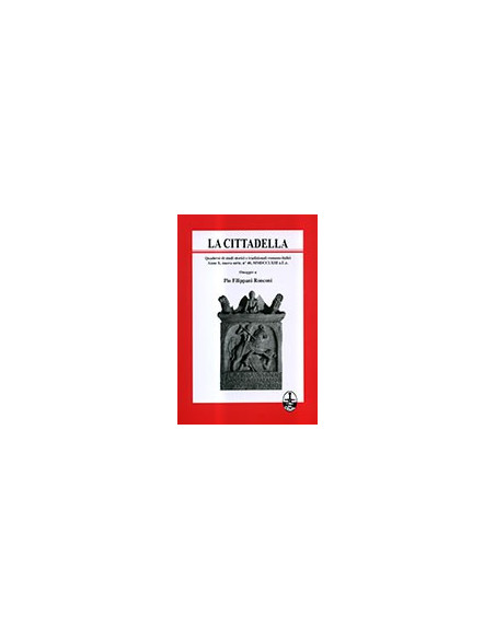 La Cittadella - Anno X, n. s., n. 40, ottobre-dicembre 2010