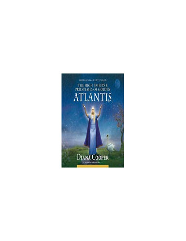 The High Priests & Priestesses of Golden Atlantis