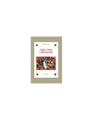 Cibo, Vino e Religione