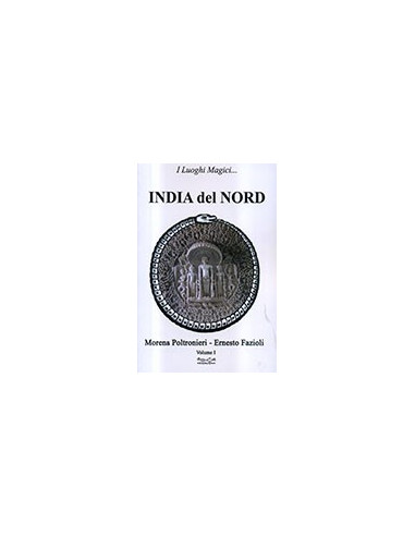 I Luoghi Magici... India del Nord