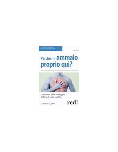 Perché Mi Ammalo Proprio Qui?