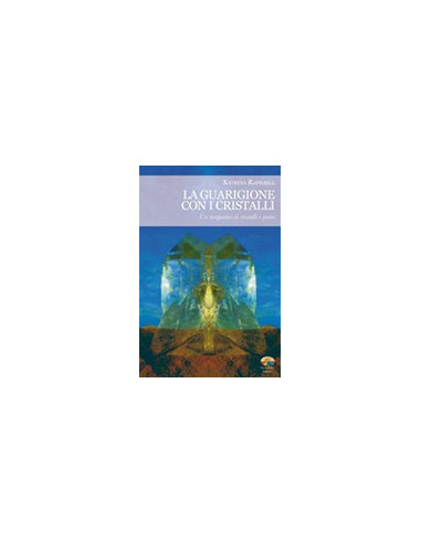 La Guarigione con i Cristalli