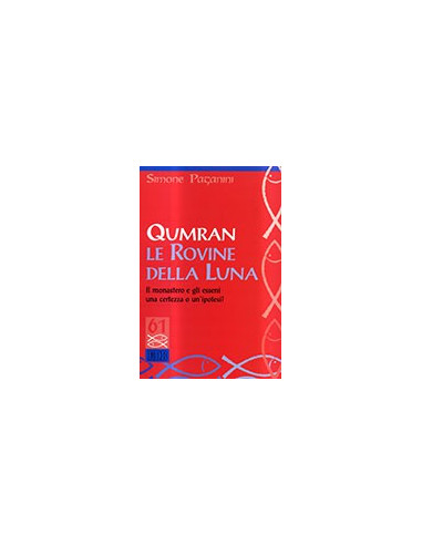 Qumran - Le Rovine della Luna