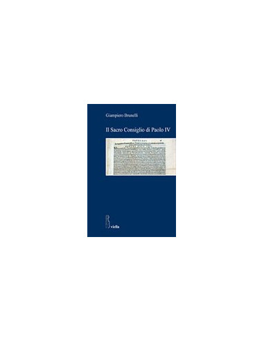 ll Sacro Consiglio di Paolo IV