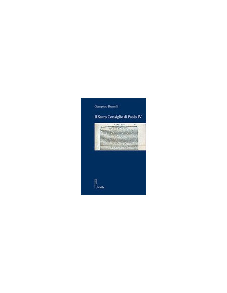 ll Sacro Consiglio di Paolo IV