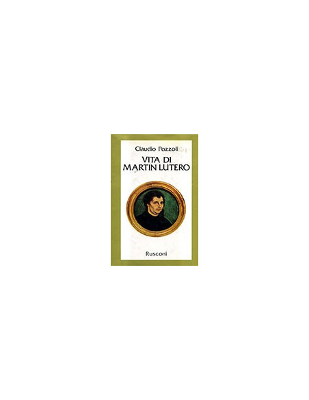 Vita di Martin Lutero