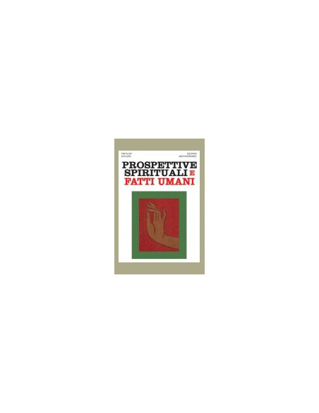 Prospettive Spirituali e Fatti Umani
