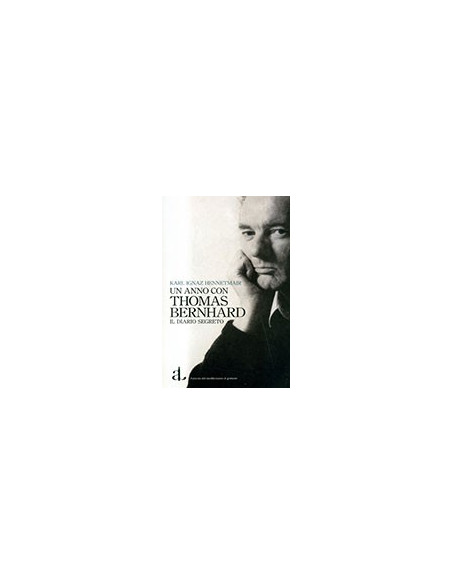 Un Anno con Thomas Bernhard