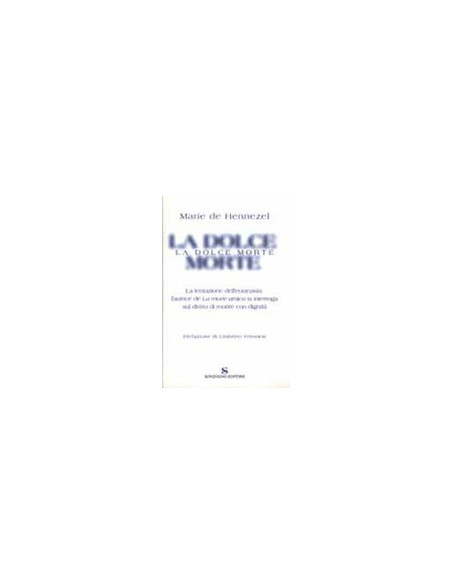 La Dolce Morte