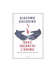 Dove Incontri l'Anima