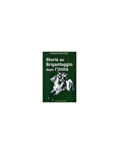 Storia del Brigantaggio dopo l'Unità