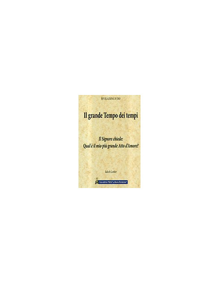 Il Grande Tempo dei Tempi