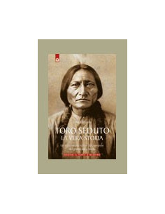 Toro Seduto - La Vera Storia
