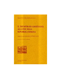 Il Triumvirato Costituente alla Fine della Repubblica Romana