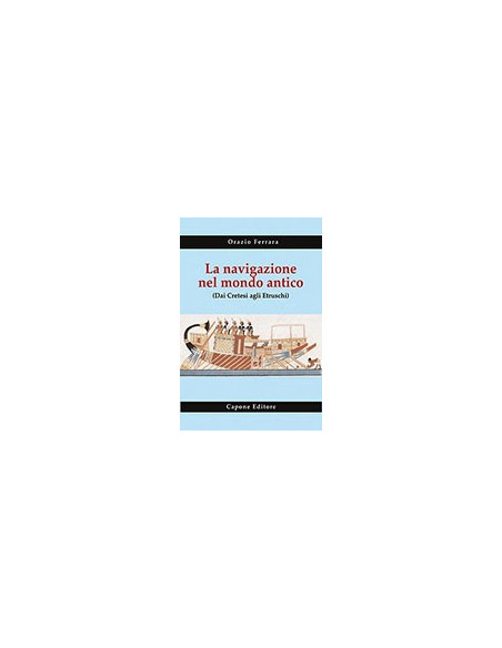 La Navigazione nel Mondo Antico