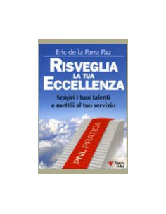 Risveglia la tua eccellenza
