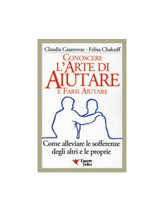 Conoscere l'Arte di Aiutare e Farsi Aiutare
