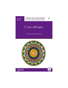 L'Arte dell'Agire