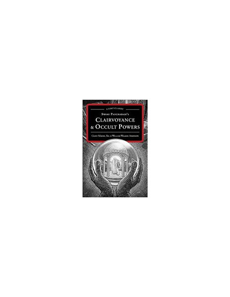 Swami Panchadasi's Clairvoyance & Occult Powers