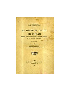 Le Dogme et la Loi de l'Islam