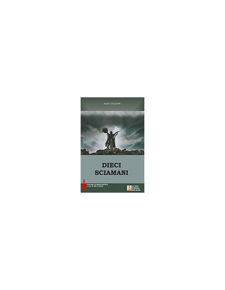 Dieci Sciamani