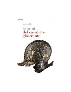 Le Armi del Cavaliere Giostrante