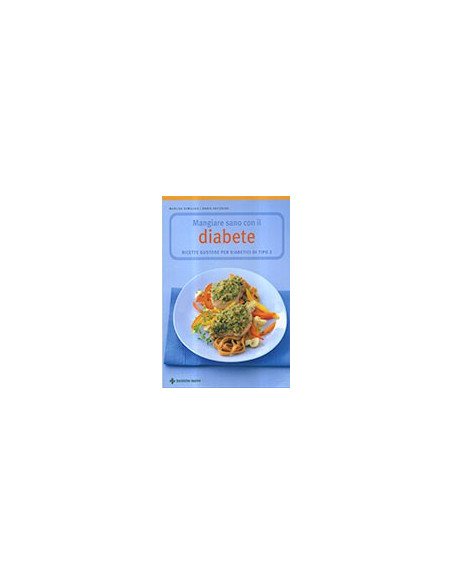 Mangiare Sano con il Diabete