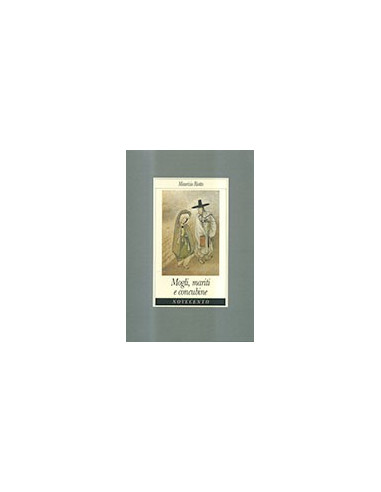 Mogli, Mariti e Concubine