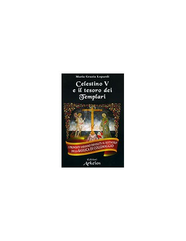 Celestino V e il Tesoro dei Templari