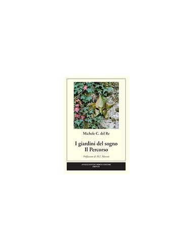I Giardini del Sogno. Il Percorso
