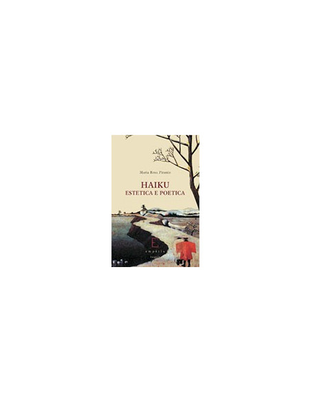 Haiku. Estetica e Poetica