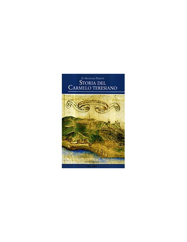 Storia del Carmelo Teresiano