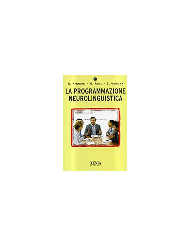 La Programmazione Neurolinguistica