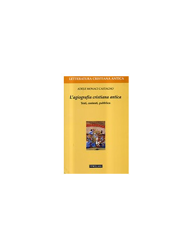 L'Agiografia Cristiana Antica