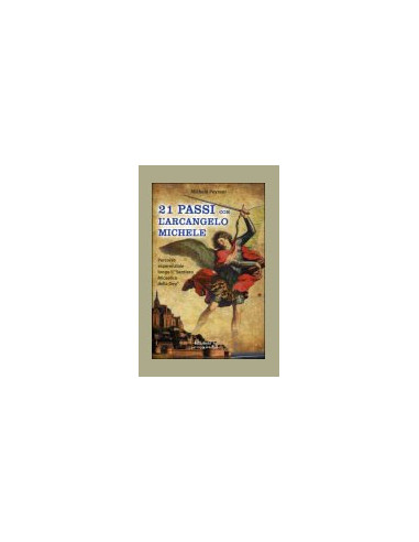 21 Passi con l'Arcangelo Michele