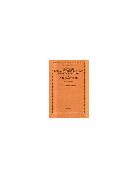 Lo Studio dell'Antichità Classica nell'Ottocento