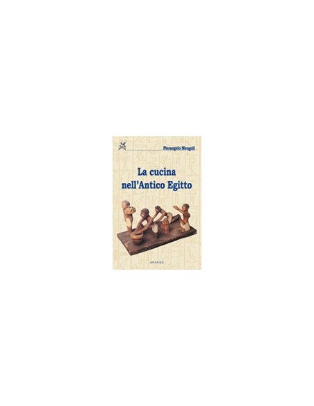 La Cucina nell'Antico Egitto