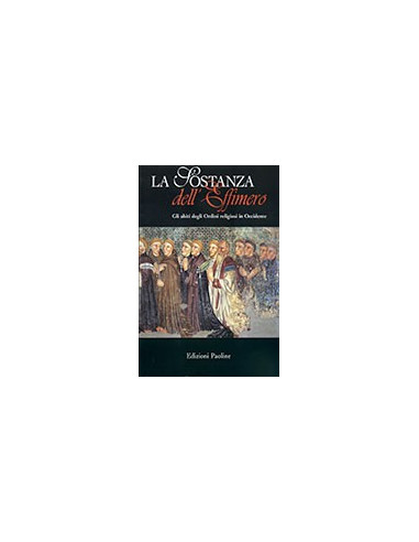 La Sostanza dell'Effimero